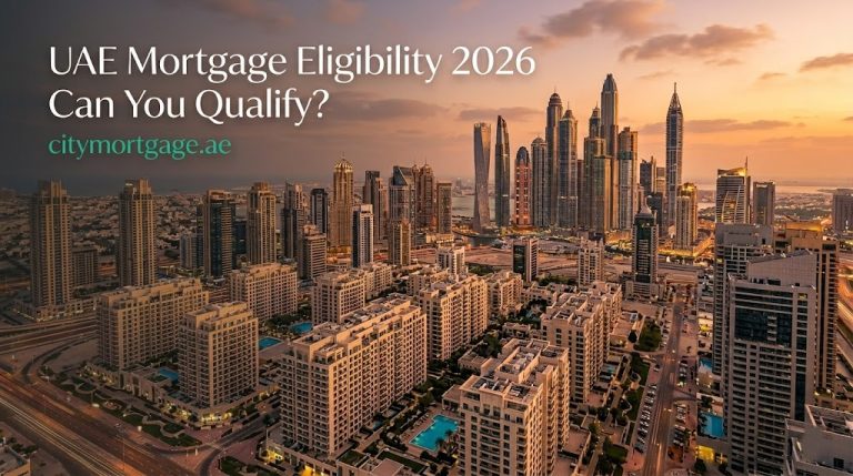 UAE mortgage eligibility 2026 guide for expats nationals and non-residents in Dubai