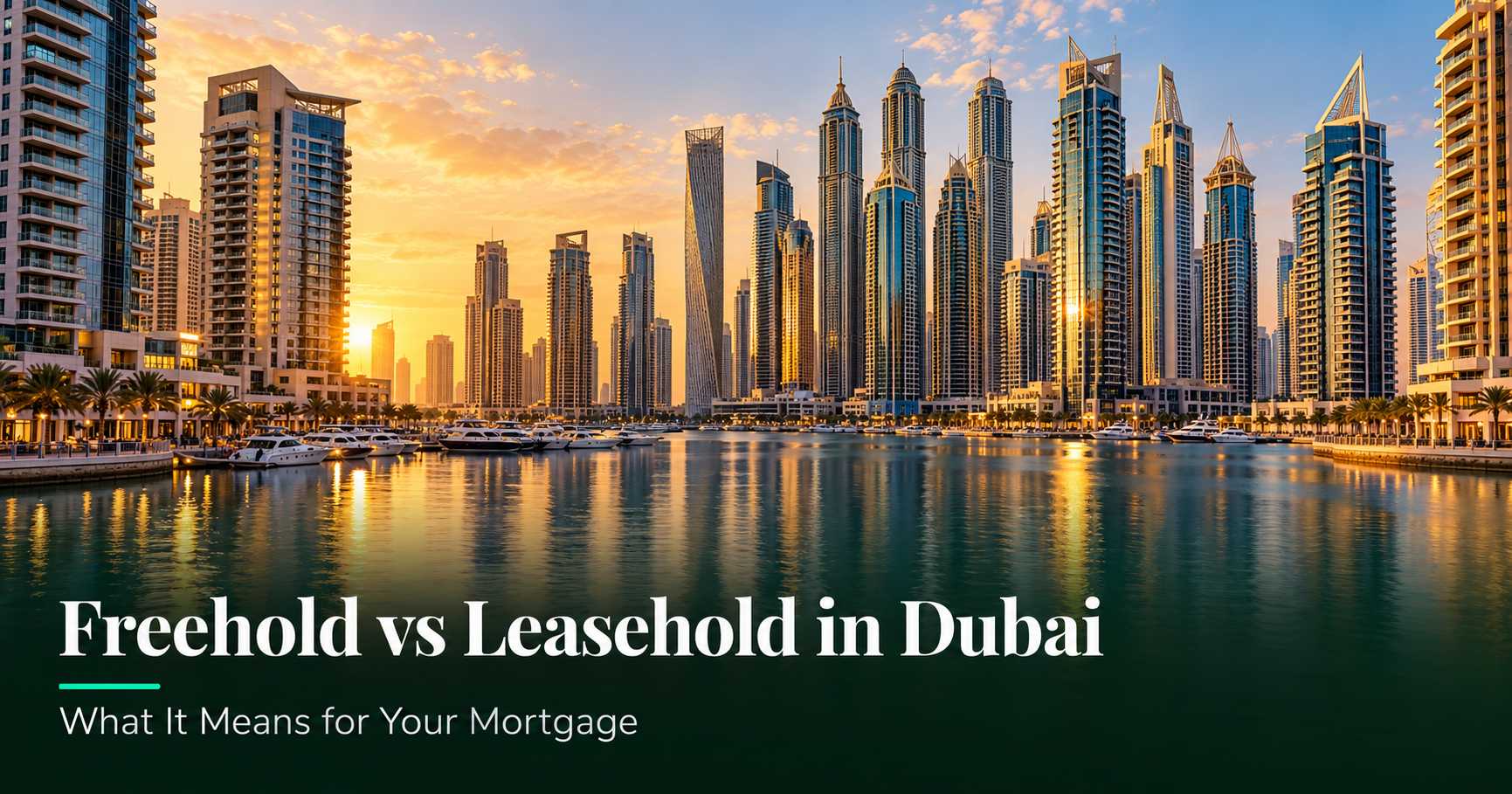 Dubai Marina skyline at sunset representing freehold property areas in Dubai